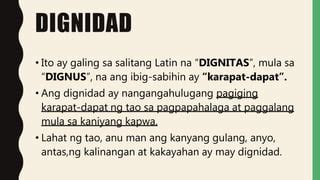 dignity in tagalog|DIGNIDAD (Tagalog).